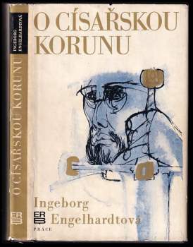 Ingeborg Engelhardt: O císařskou korunu