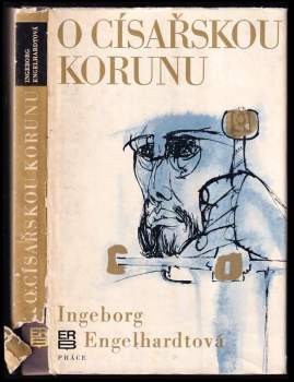 Ingeborg Engelhardt: O císařskou korunu