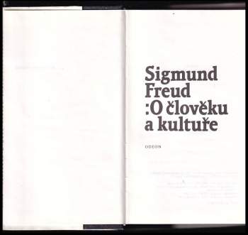 Sigmund Freud: O člověku a kultuře
