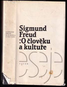 Sigmund Freud: O člověku a kultuře