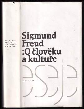 Sigmund Freud: O člověku a kultuře