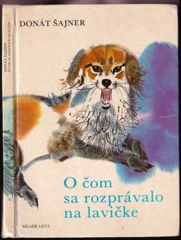 O čom sa rozprávalo na lavičke