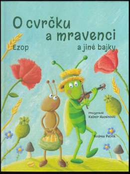 Kašmir Huseinović: O cvrčku a mravenci a jiné bajky