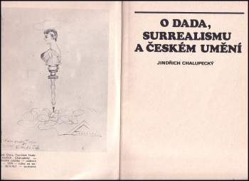 Jindřich Chalupecký: O dada, surrealismu a českém umění