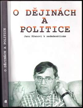 O dějinách a politice