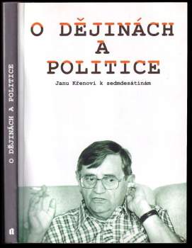 O dějinách a politice