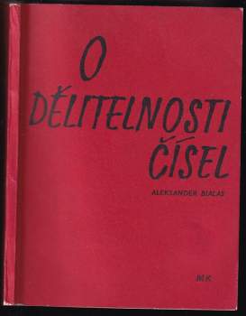 Aleksander Białas: O dělitelnosti čísel