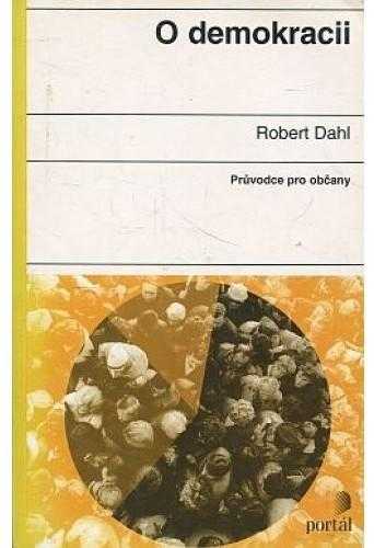 Robert A Dahl: O demokracii