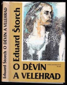 O Děvín a Velehrad : román z dob Velké Moravy