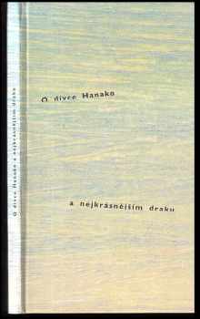 František Zborník: O dívce Hanako a nejkrásnějším draku