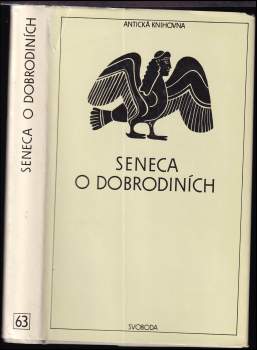 Lucius Annaeus Seneca: O dobrodiních
