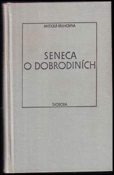 Lucius Annaeus Seneca: O dobrodiních