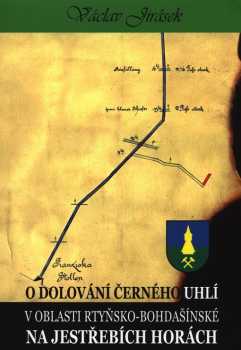 O dolování černého uhlí ve Rtyňsko-Bohdašínské oblasti na Jestřebích horách