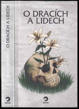 Tereza Kadečková: O dracích a lidech