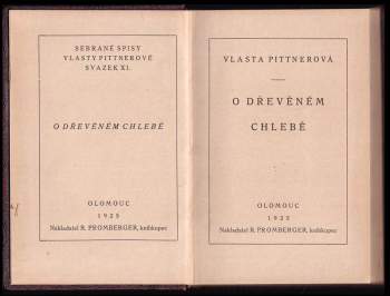 Vlasta Pittnerová: O dřevěném chlebě