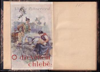 Vlasta Pittnerová: O dřevěném chlebě