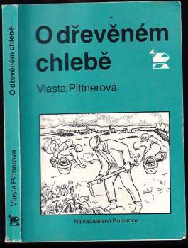 O dřevěném chlebě