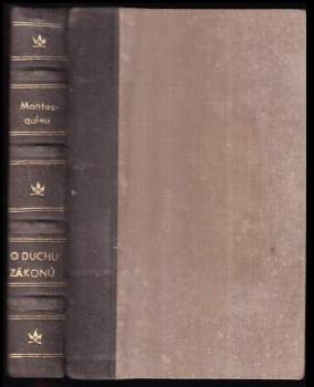 Charles-Louis de Secondat Montesquieu: O duchu zákonů