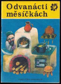 O dvanácti měsíčkách