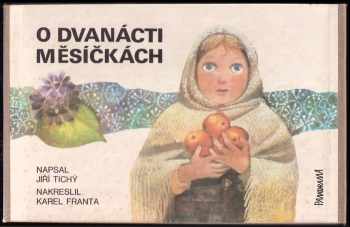 O dvanácti měsíčkách