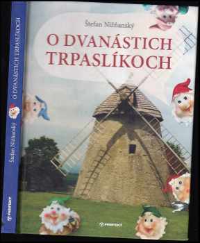 O dvanástich trpaslíkoch