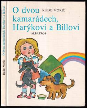 Ján Lebiš: O dvou kamarádech, Harýkovi a Billovi