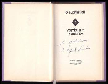 Vojtěch Kodet: O eucharistii s Vojtěchem Kodetem