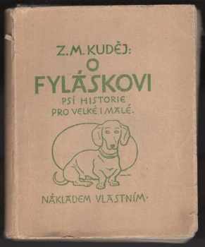Zdeněk Matěj Kuděj: O Fyláskovi