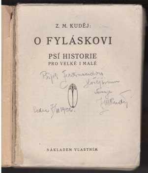 Zdeněk Matěj Kuděj: O Fyláškovi - Dedikace : Psí historie pro velké i malé