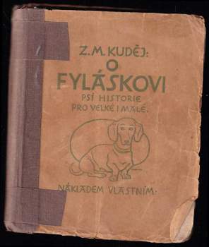 O Fyláskovi : Psí historie pro velké i malé
