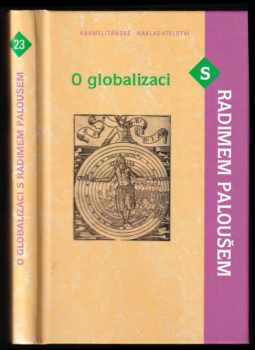 O globalizaci s Radimem Paloušem