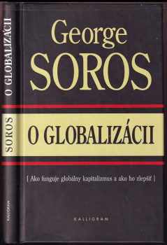 George Soros: O globalizácii