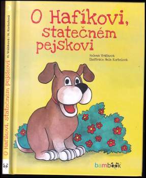 O Hafíkovi, statečném pejskovi