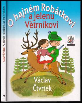 O hajném Robátkovi a jelenu Větrníkovi