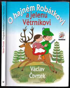 O hajném Robátkovi a jelenu Větrníkovi