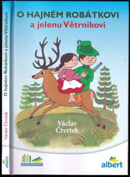 O hajném Robátkovi a jelenu Větrníkovi
