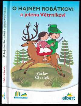 O hajném Robátkovi a jelenu Větrníkovi