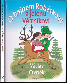 O hajném Robátkovi a jelenu Větrníkovi