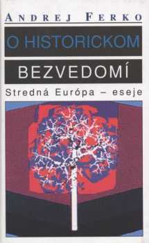 O historickom bezvedomí