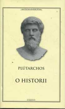 Plútarchos: O historii