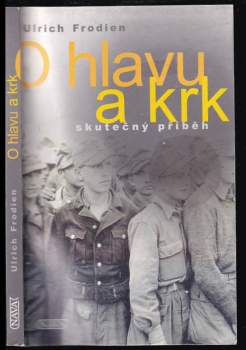 Ulrich Frodien: O hlavu a krk