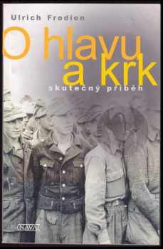 Ulrich Frodien: O hlavu a krk