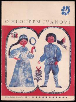 Andrej ič Platonov: O hloupém Ivanovi