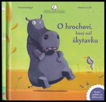 O hrochovi, který měl škytavku