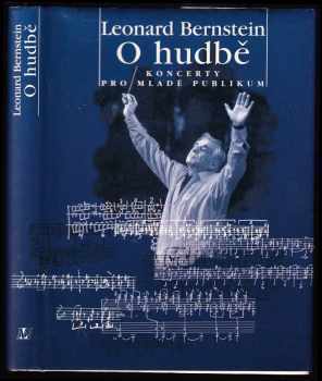 Leonard Bernstein: O hudbě