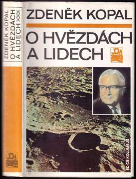 Zdeněk Kopal: O hvězdách a lidech