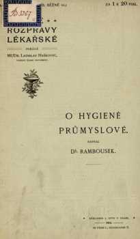 Josef Rambousek: O hygieně průmyslové