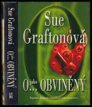 Sue Grafton: O-- jako obviněný