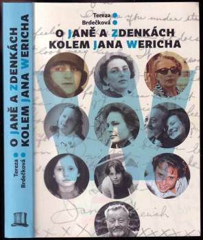O Janě a Zdenkách kolem Jana Wericha