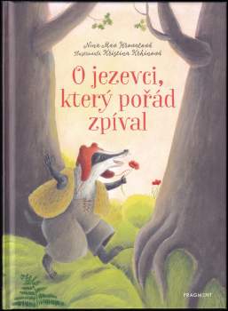 Mav Nina: O jezevci, který pořád zpíval 